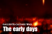 Галленто-Калдарская Война: первые дни 